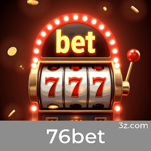 76bet: Experiência Suprema em Cassino Online no Brasil